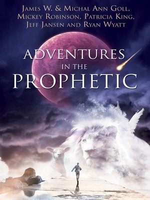 cover image of Adventures in the Prophetic